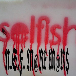 selfish