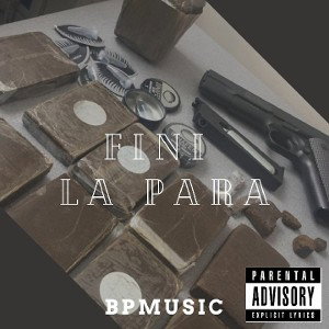 BPMUSIC - FINI LA PARA