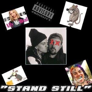 "Stand Still" Ft Nutt Boi