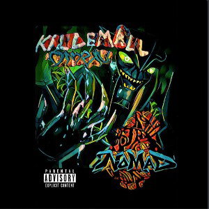 ENERGON ft. KILLEMALL #NOMAD