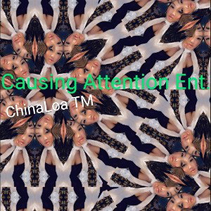 ChinaLoa™️ - Causing Attention ft. Duro