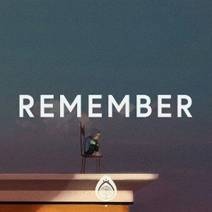 Remember