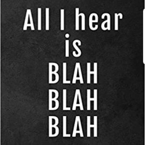 Blah Blah Blah