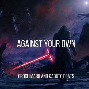 "Against Your Own" - Angry Cinematic Diss Track Type Beat