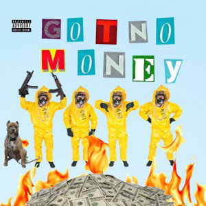 Got No Money💸