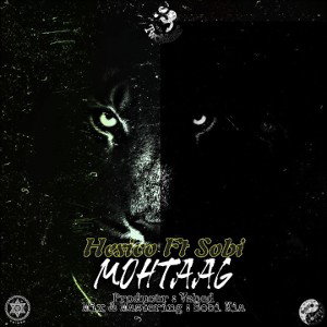 Mohtaag ( Ft Hesico)