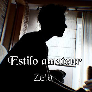 Estilo amateur-Zeta