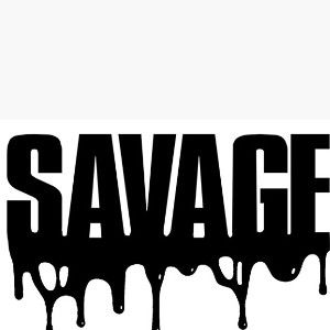 Savage Drip