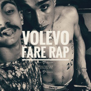 VOLEVO FARE RAP