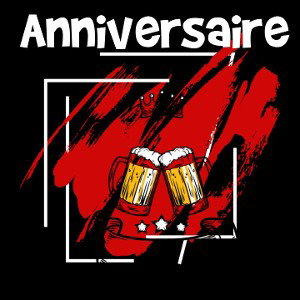 Anniversaire 