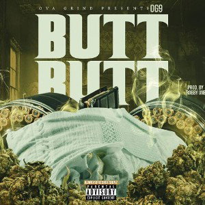 OG9 - BUTT BUTT 2