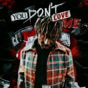 you don't love me