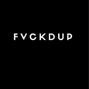 FVCKDUP
