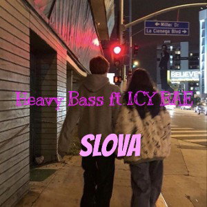 Слова ft Heavy Bass