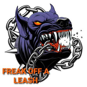 Freak Off A Leash
