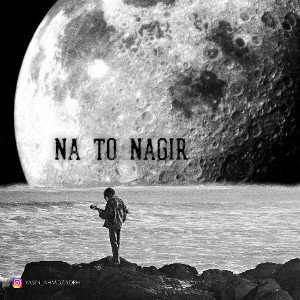 -Na To Nagir-