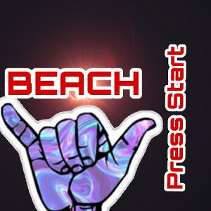 BEACH - Press Start 