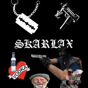 SKARLAX - I'm STUPID