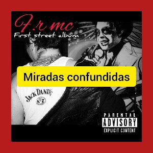 miradas confundidas F.R MC