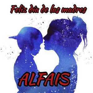 Feliz día de las madres