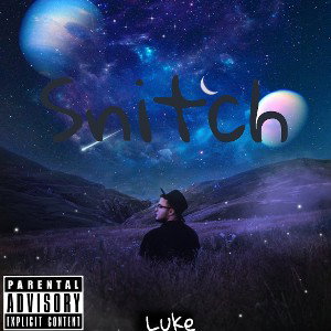 Snitch (By Luke Osbrink)