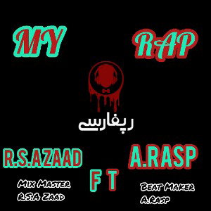 My Rap (Ft R.S.A Zaad