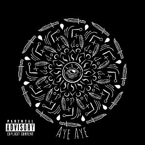 Aye Aye [Freestyle] +18