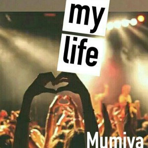 MY LIFE