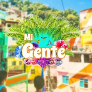 MI gente remix -Mind