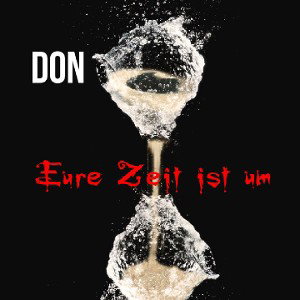 Don - Eure Zeit Ist Um (prod. by MIXOMIX) 