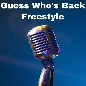 Loyal Royalty freestyle - Guess Who’s Back