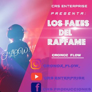 Los Fake Del Rapfame-Cronoz Flow HDP
