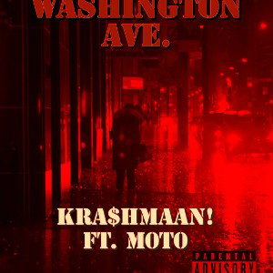 KRA$HMAAN! Feat. M0T0 - Washington Ave. _ Prod By. CashmoneyAP_