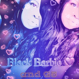 #G5andBarbieBesties