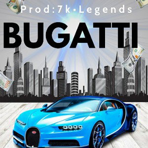 BUGATTI - [Prod:7k•Legends]