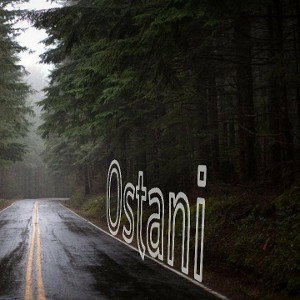 Ostani