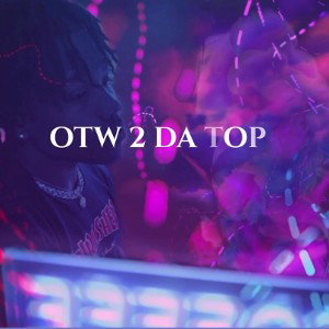 VicFrm501- Otw 2 Da Top (feat. Mbgliilmarc)