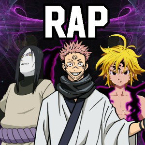 SUKUNA, MELIODAS & OROCHIMARU RAP | " Demon trés " | DBB, BenJ Ft Shofu & Connor Quest!