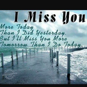 I miss you!《👁Wish I could B wit U》