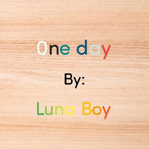 0ne day