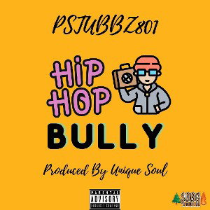 HipHopBully Produced By Unique Soul