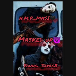 Masked Up - H.M.P_MASI x Young_Savag3 (Prod. By RickyRick) - via Hipstrumentals