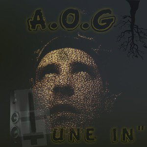 A.O.G/xandy $avage - "Tune In"