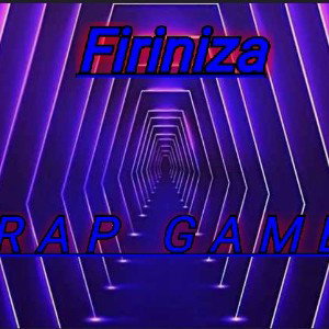 Firiniza - Rap Game