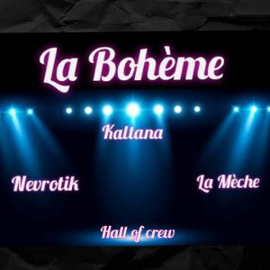 la bohème névrotik feat kaltana & la meche
