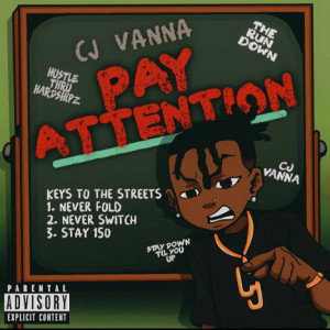 CJvanna - Pay Attention (official Audio)