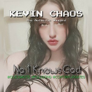 No 1 Knows (God) #fullsong