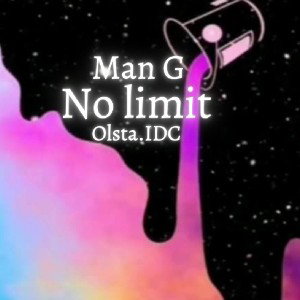 Man G No Limit ft Olsta.IDC 