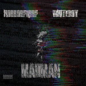 WHITEBOY x HorrorPurrp-MADMAN