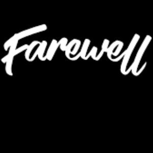 Farewell